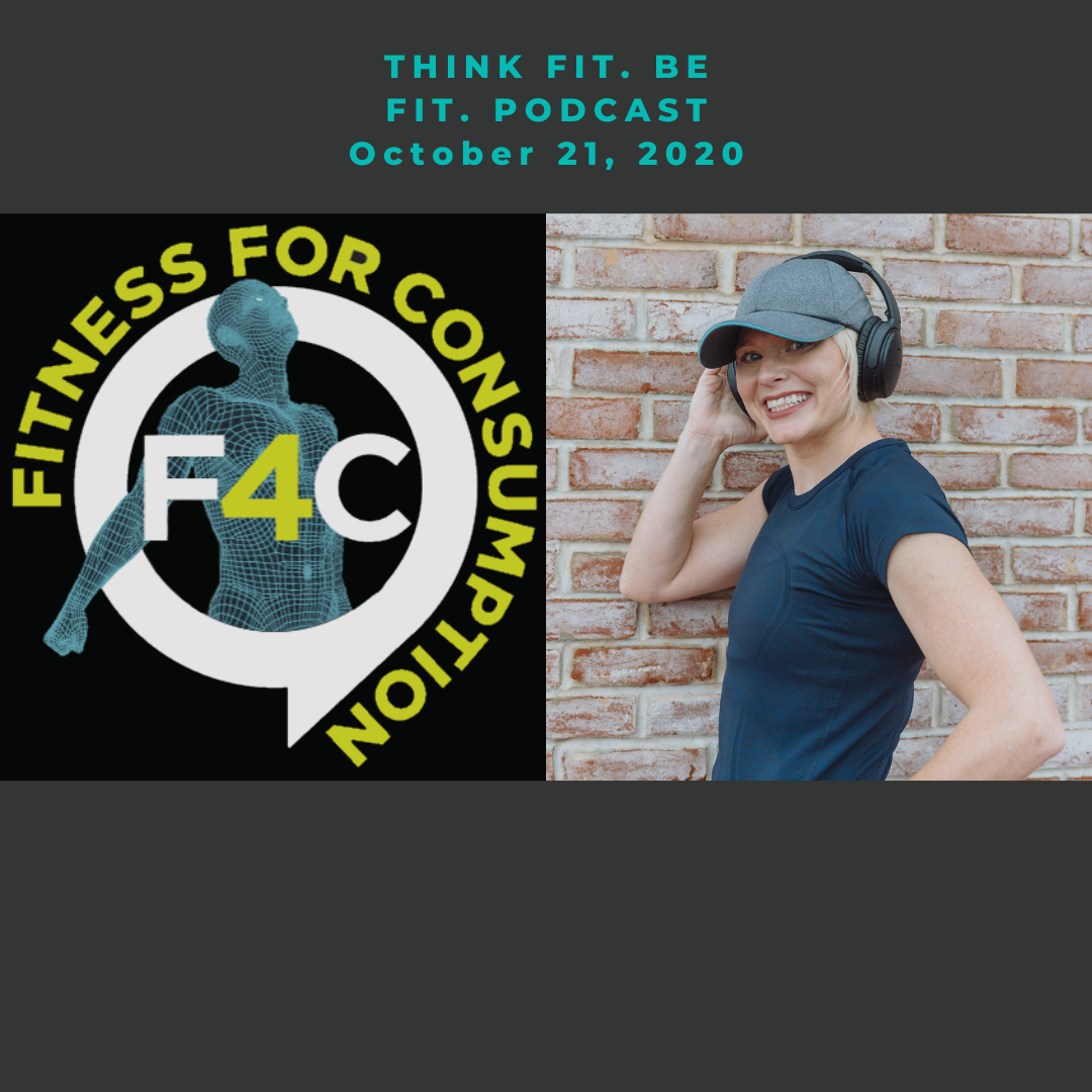 Fitness for Consumption on Think Fit. Be Fit. podcast