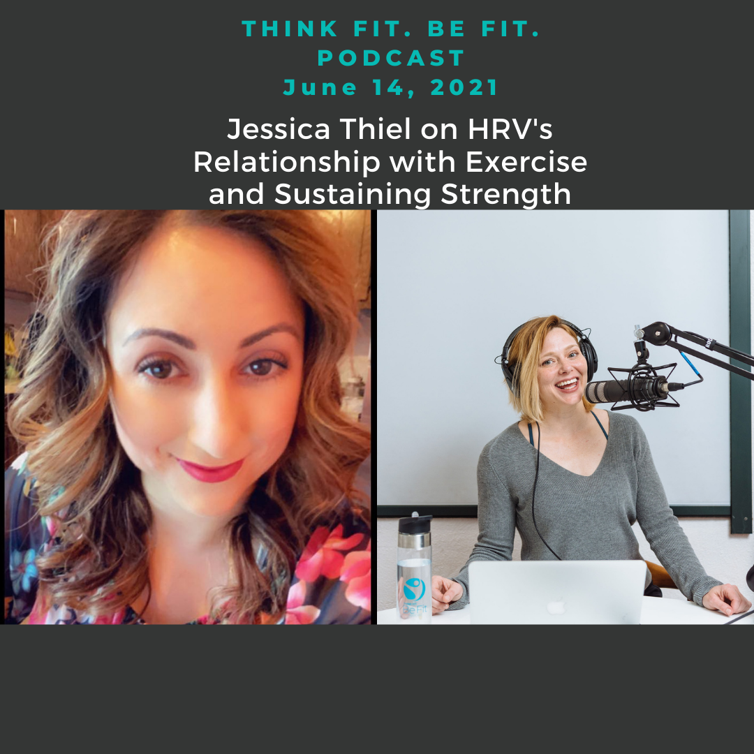 Jessica Thiel on HRV's Relationship with Exercise and Sustaining Strength