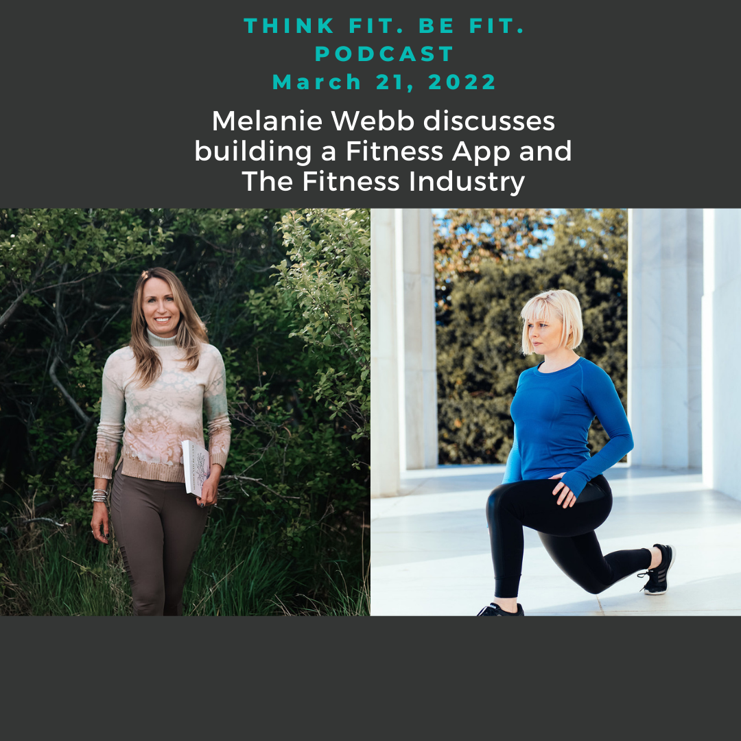Melanie Webb discusses building a Fitness App and The Fitness Industry