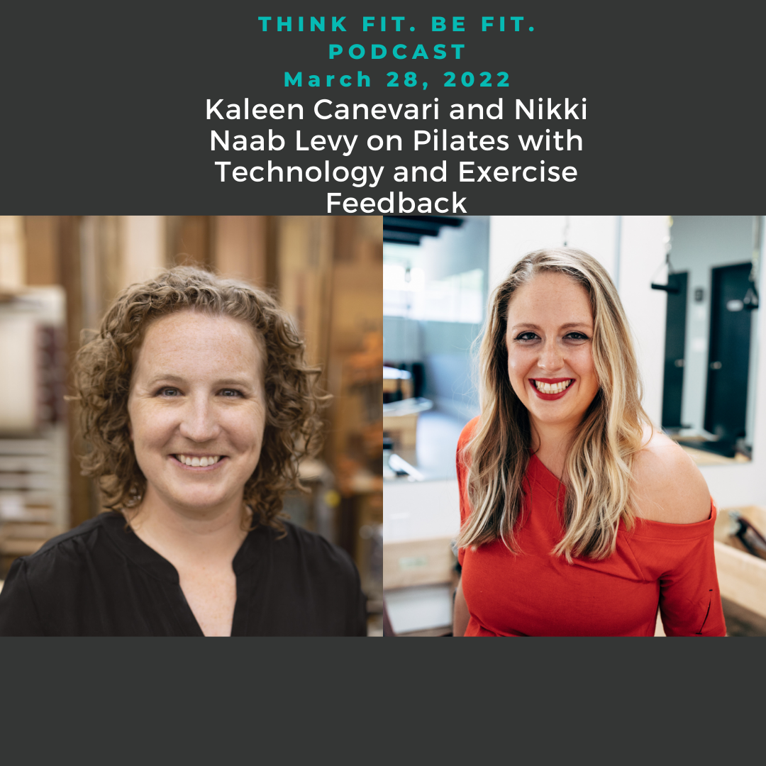 Kaleen Canevari and Nikki Naab Levy on Pilates with Technology and Exercise Feedback